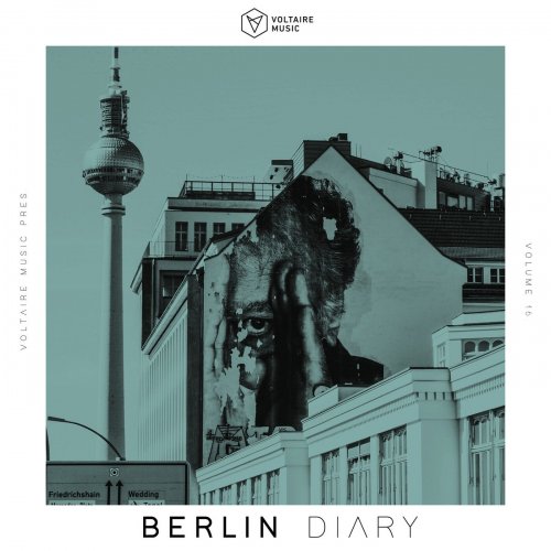 VA - Voltaire Music Pres. The Berlin Diary, Vol. 16 [VOLTCOMP1051]